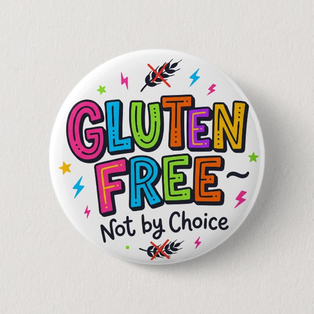 Gluten Free Not By Choice Bright Colourful Funky  Knapp (Framsida)
