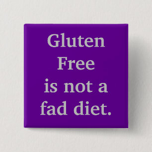 Gluten Freeis inte en modeflugadiet. Knapp