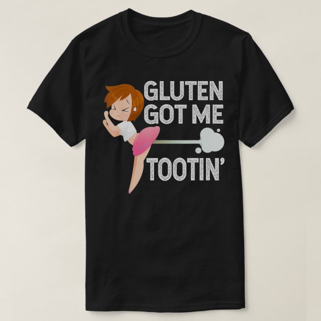 GLUTEN HAR ME TOOTIN Funny Gluten Diet Gassy Fart T Shirt (Design framsida)