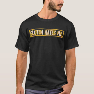 Gluten Hates Me. Gluten Free Celiac Typograph Gift T Shirt