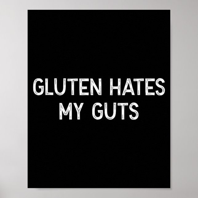 Gluten Intolerance Gluten Hates My Guts Funny Glut Poster (Framsidan)