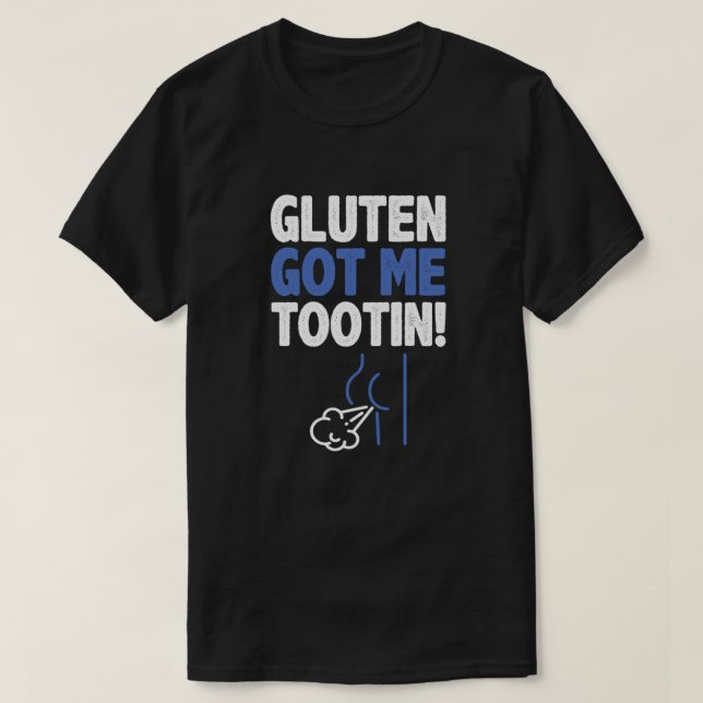 Gluten Tootin Funny Gluten Free Joke design Glute T Shirt (Design framsida)