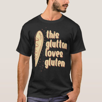 Glutton Kärlek Gluten 4 T Shirt