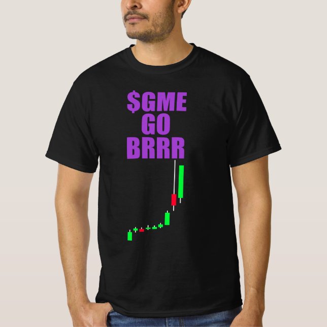 $GME GO BRRR - GameStonk! - Spelstopp T Shirt (Framsida)