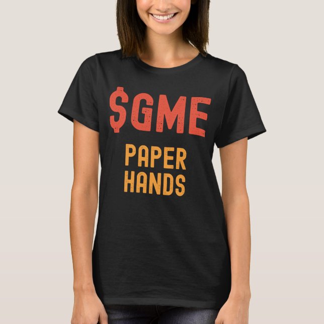 GME Stonk PAPPRARE HÄNDER T Shirt (Framsida)