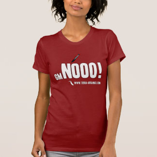 gmNOOO!!!! T Shirt