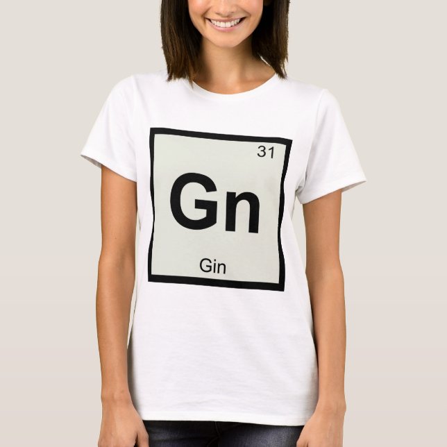 Gn - Gin Kemi Periodiska Systemet Symbol Tee (Framsida)