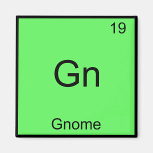Gn - Gnome Funny Chemistry Inslag-symbol T-Shirt Magnet