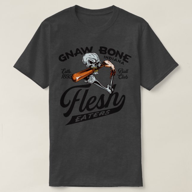 Gnaw Bone Flesh Eaters TShirt T Shirt (Design framsida)