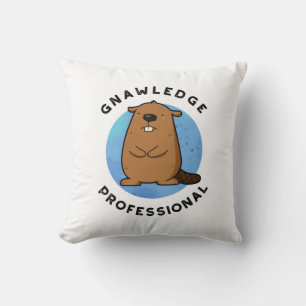 Gnawledge Professionell Funny Beaver Pun Kudde