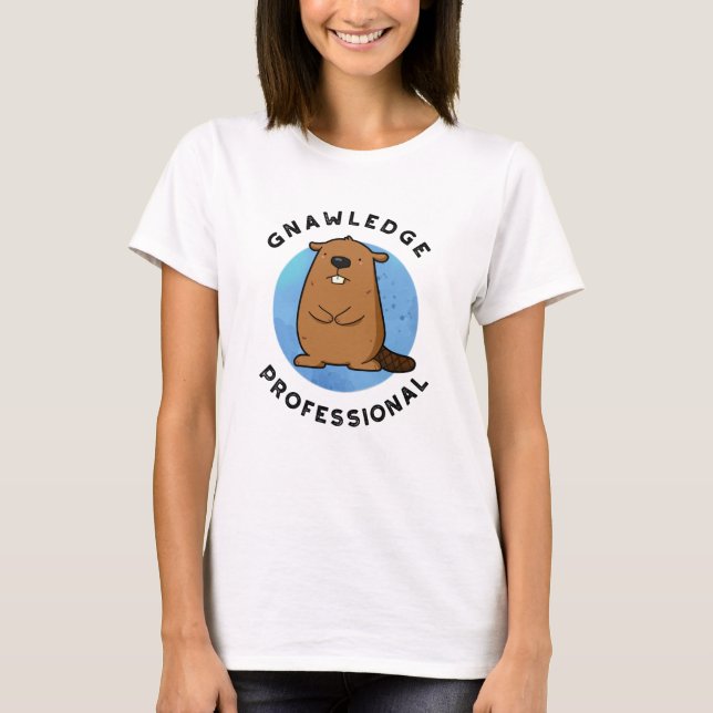 Gnawledge Professionell Funny Beaver Pun T Shirt (Framsida)