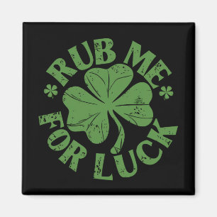 Gnid mig för tur St Patricks dag Shamrock Magnet