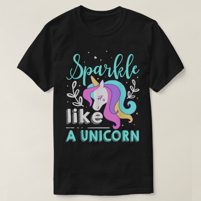 Gnistra som en enhörning t shirt (Design framsida)