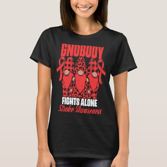 Gno Fights Ensam Gnome Stroke Survivor Stroke T Shirt (Framsida)