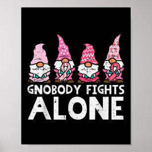 Gno slåss mot Ensam Gnomes Funny Breast Cancer Aw Poster