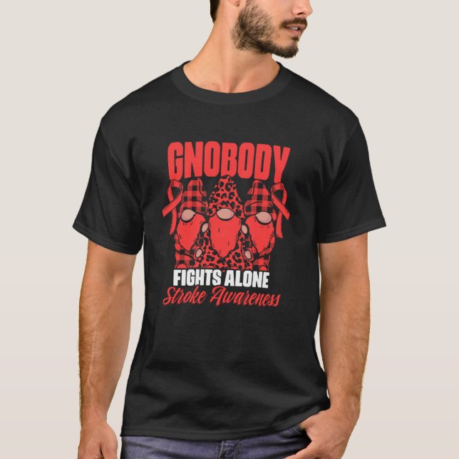 Gnobody Fights Alone Gnome Stroke Survivor Stroke  T Shirt (Framsida)
