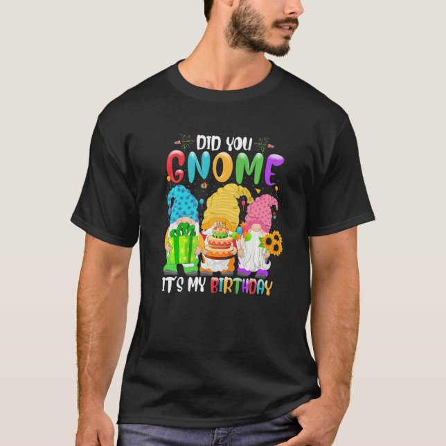 Gnome det är min födelsedag Gnomes Birthday Pa T Shirt (Framsida)