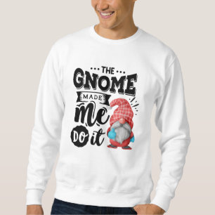 Gnome fick mig att göra det jultomten lång ärmad tröja