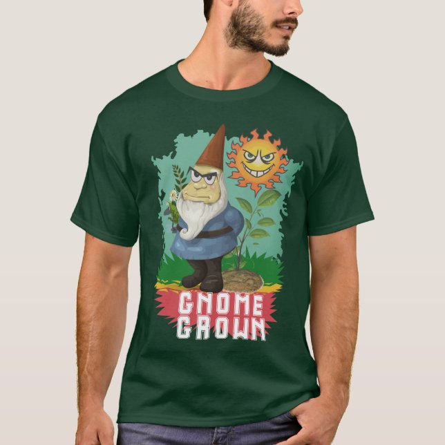 Gnome Grown T Shirt (Framsida)