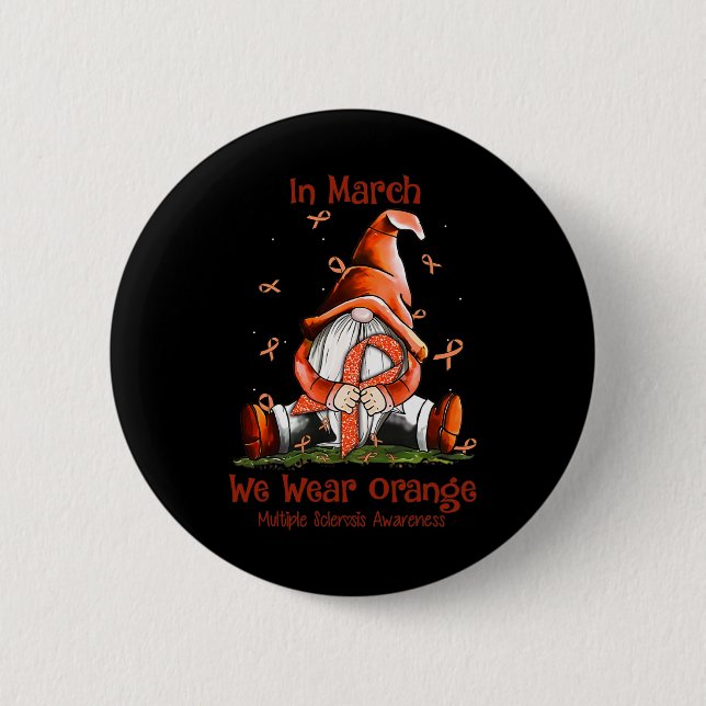 Gnome i mars Vi Bära Orange Många Sclerosis A Knapp (Framsida)