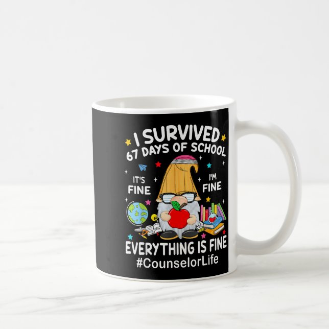 Gnome I Survived 67 Days Of School It's Fine Couns Kaffemugg (Höger)