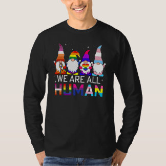 Gnome Lgbt Vi är alla mänskliga Ally Rainbow Lgbt  T Shirt