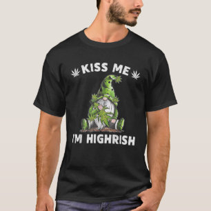 Gnome Ogräs Kiss Me I är Highrish T Shirt