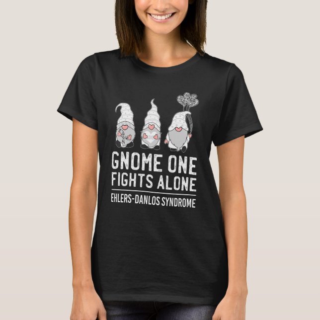 Gnome One Fights Alone Ehlers Danlos Syndrome Eds  T Shirt (Framsida)