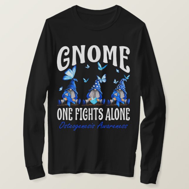 Gnome One Fights Alone Osteogenesis Awareness  T Shirt (Design framsida)