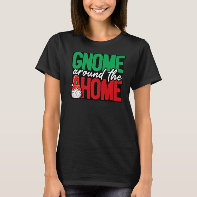 Gnome runt hemmet t shirt (Framsida)