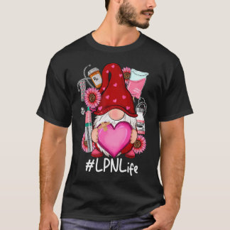 Gnome Valentine Lpn Nurse Nursing Valentine Day T Shirt