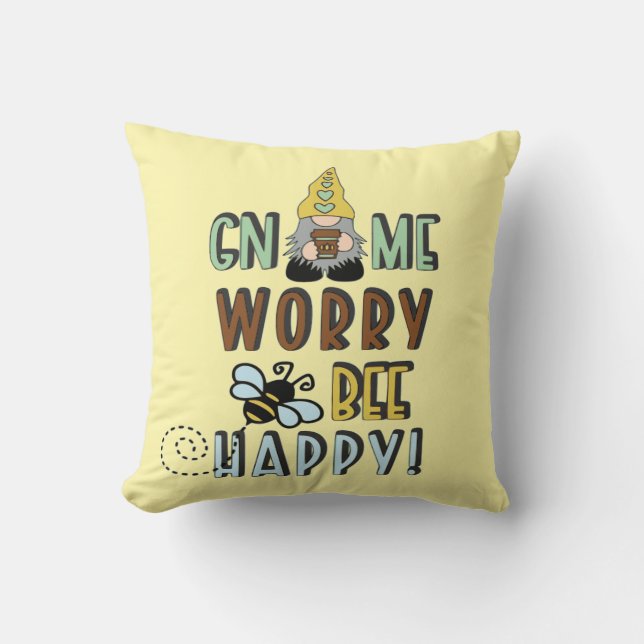Gnome Worry Bee Lycklig! Kudde (Framsida)