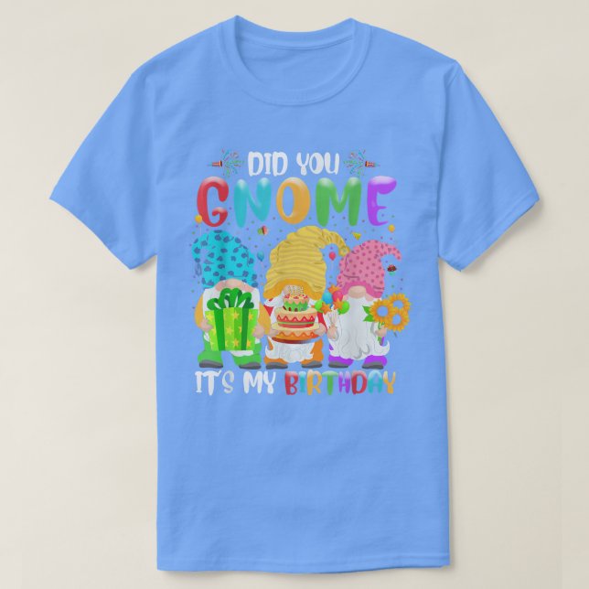 Gnomes Älskare Birthda fick min födelsedag T Shirt (Design framsida)