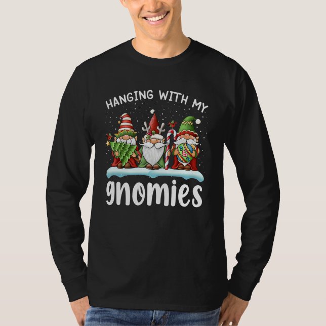 Gnomes Christmas  Hanging With My Gnomies  Holiday T Shirt (Framsida)