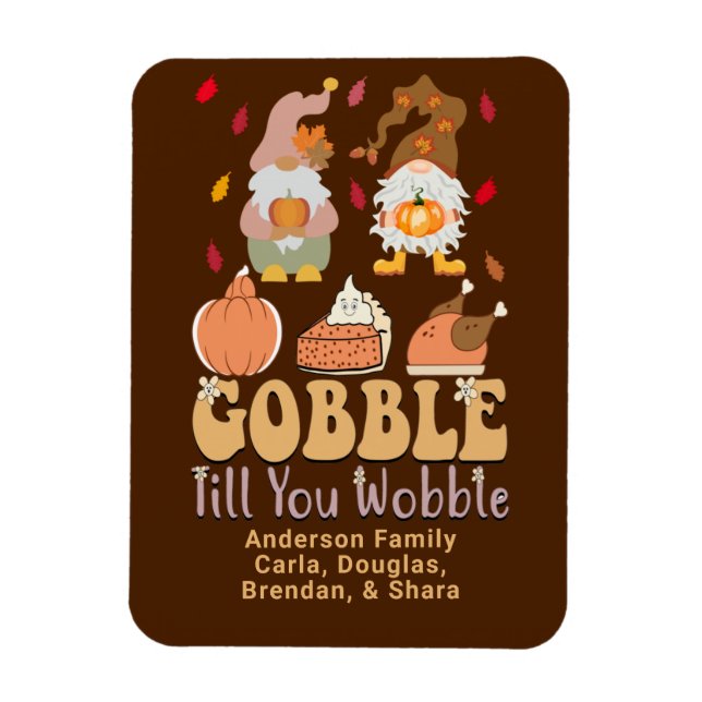Gnomes Gobble Quote Thanksgiving Family Namn Magnet (Vertikal)
