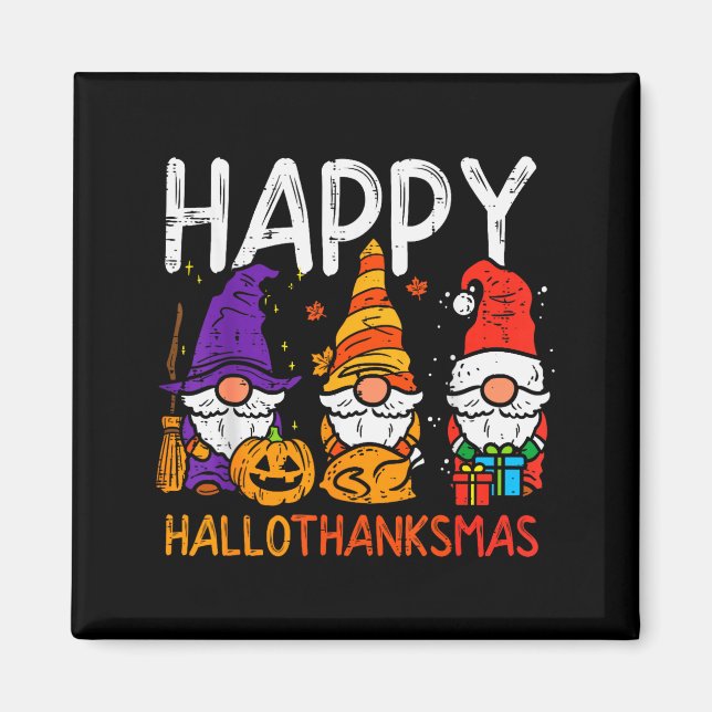 Gnomes Happy Hallothanksmas Halloween Thanksgiving Magnet (Framsidan)
