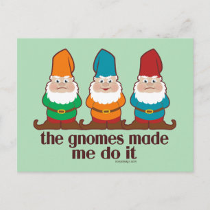 Gnomes har gjort det Humor Vykort