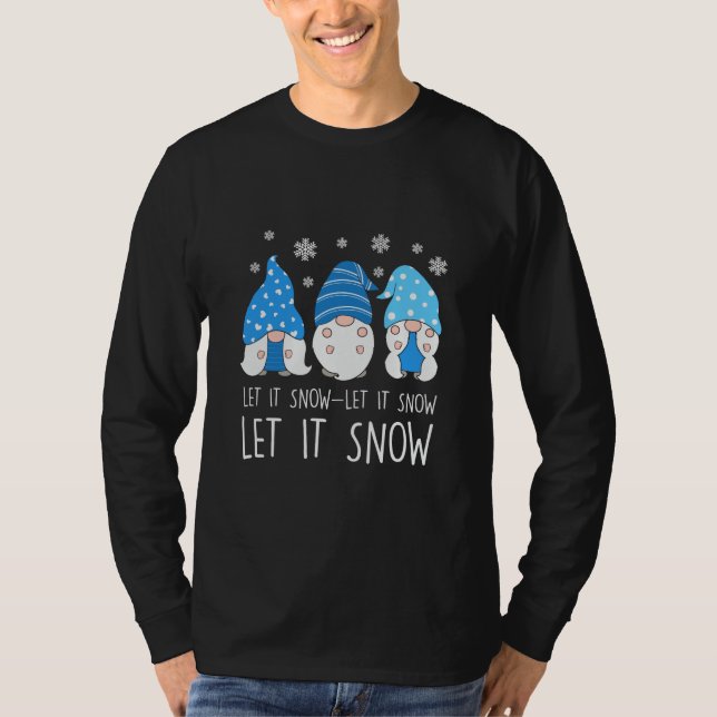 Gnomes Låt det snöa julsäsongen hälsning T Shirt (Framsida)