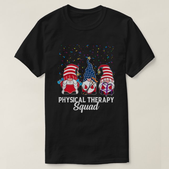 Gnomes PhysiTherapy Squad 4:e juli Oberoende T Shirt (Design framsida)