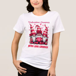 Gnomes Valentiness Revelin, Valentine Retro T Shirt