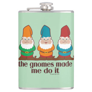 Gnomesna gjorde mig att göra det fickplunta