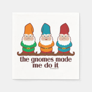Gnomesna gjorde mig att göra det pappersservett