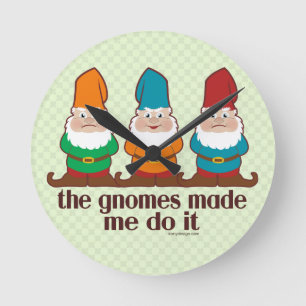 Gnomesna gjorde mig att göra det rund klocka