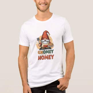 Gnomey homey pancakes design t shirt