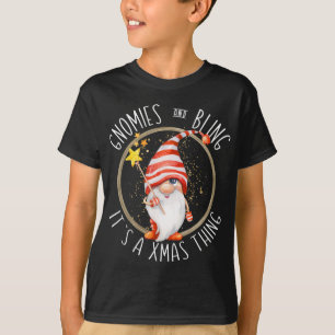 Gnomier och Bling är en Julafton Sak - Cute Christ T Shirt