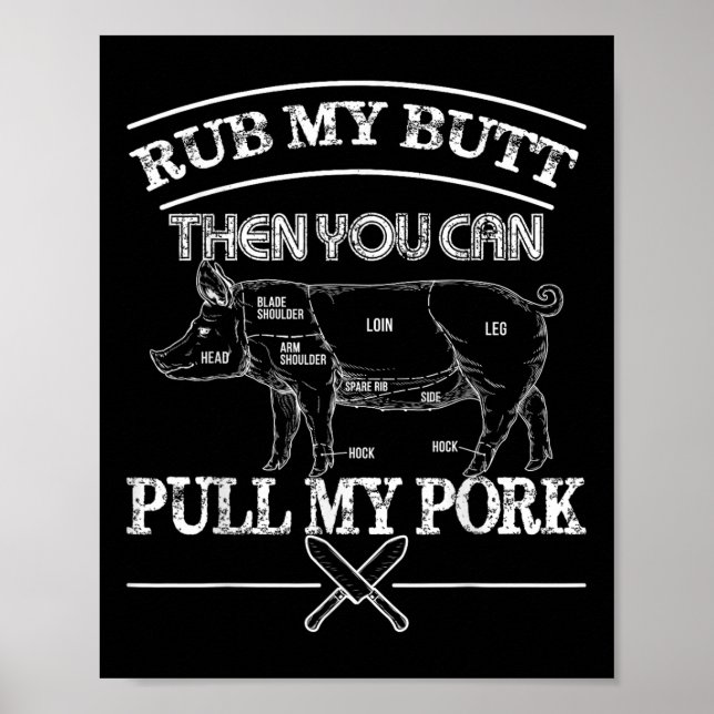 Gnugga Min Rumpa, Dra Min Fläsk Rolig Bbq T Tröja  Poster (Framsidan)