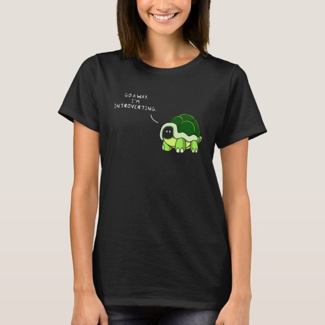Go Away I m Introverting T Shirt (Framsida)