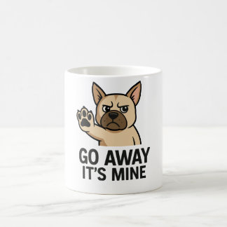 Go Away It’s Mine cups Kaffemugg