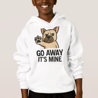 Go Away It’s Mine – Funny Angry Bulldog Cartoon T Shirt