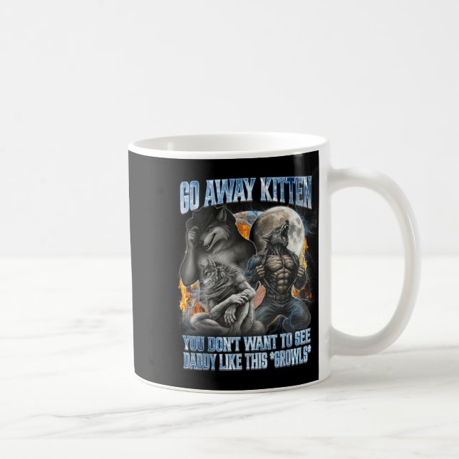 Go Away Kitten Funny Offensive Werewolf Meme Bootl Kaffemugg (Höger)